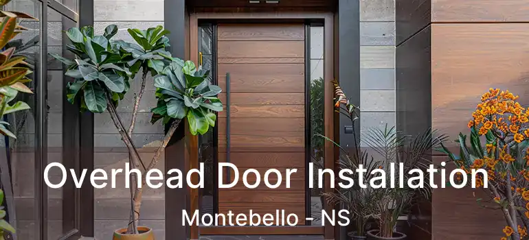  Overhead Door Installation Montebello - NS