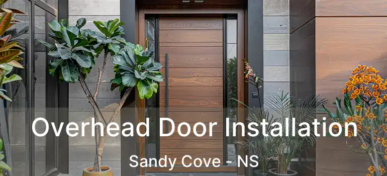  Overhead Door Installation Sandy Cove - NS