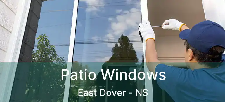  Patio Windows East Dover - NS