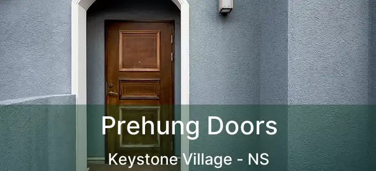  Prehung Doors Keystone Village - NS