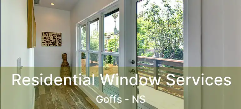  Residential Window Services Goffs - NS