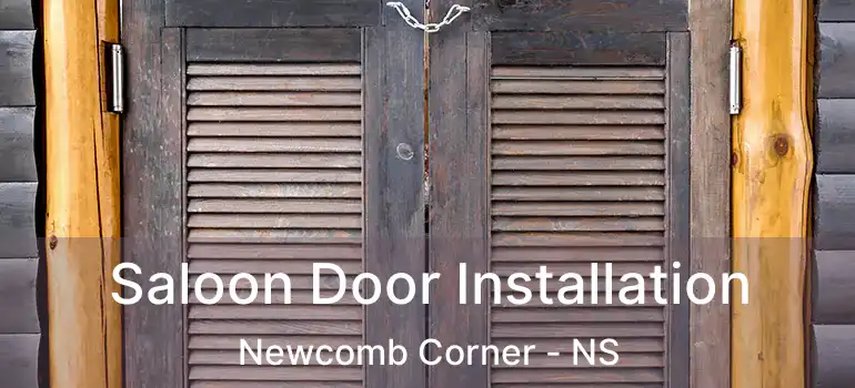  Saloon Door Installation Newcomb Corner - NS