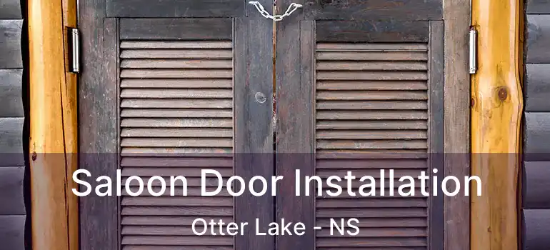  Saloon Door Installation Otter Lake - NS