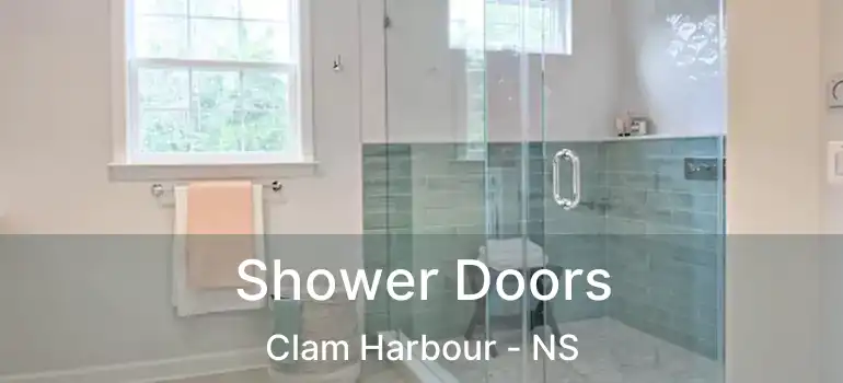  Shower Doors Clam Harbour - NS