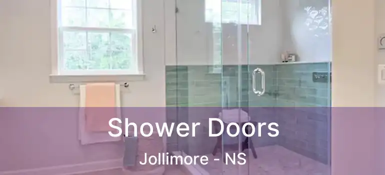  Shower Doors Jollimore - NS