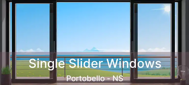  Single Slider Windows Portobello - NS