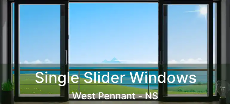  Single Slider Windows West Pennant - NS