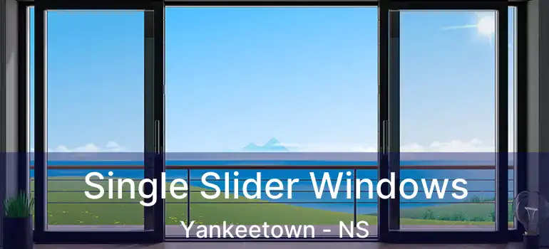  Single Slider Windows Yankeetown - NS