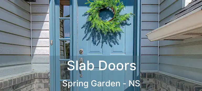  Slab Doors Spring Garden - NS
