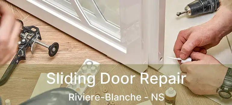  Sliding Door Repair Riviere-Blanche - NS