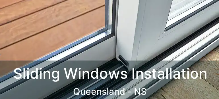  Sliding Windows Installation Queensland - NS