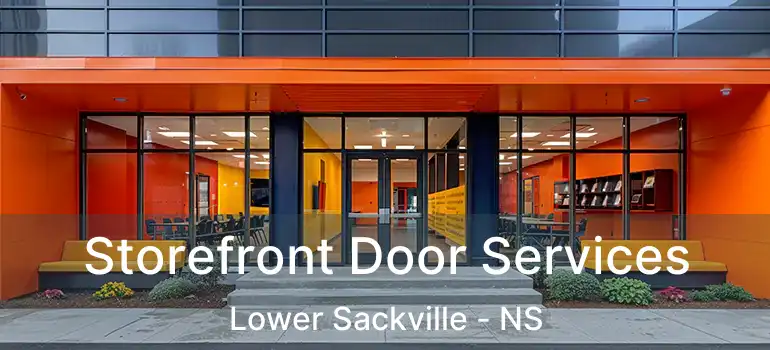  Storefront Door Services Lower Sackville - NS