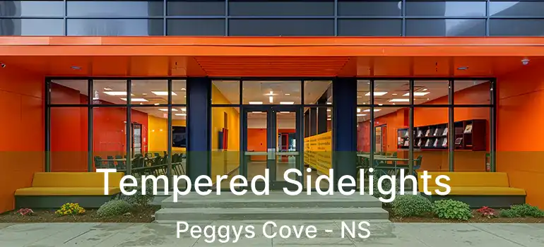 Tempered Sidelights Peggys Cove - NS