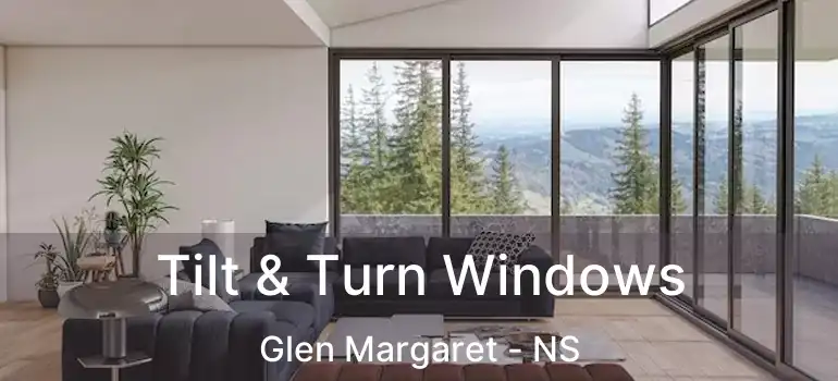  Tilt & Turn Windows Glen Margaret - NS
