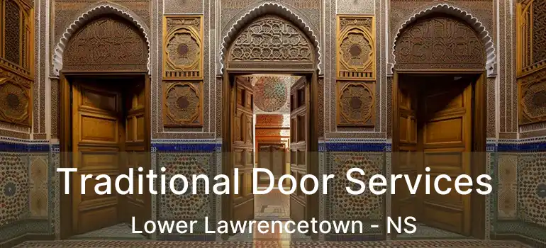  Traditional Door Services Lower Lawrencetown - NS