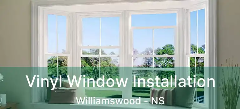  Vinyl Window Installation Williamswood - NS