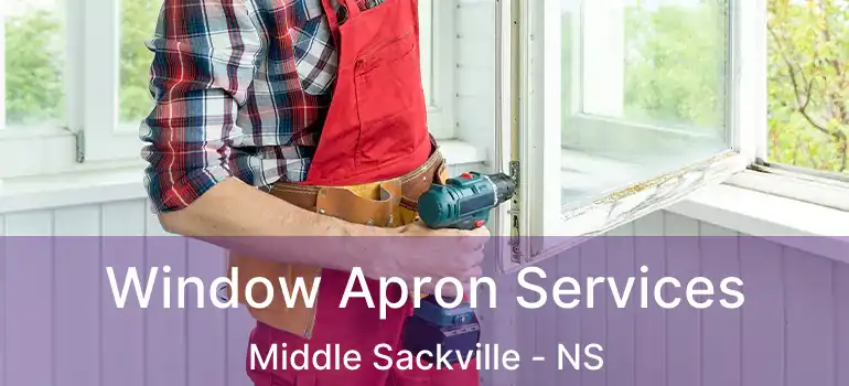  Window Apron Services Middle Sackville - NS