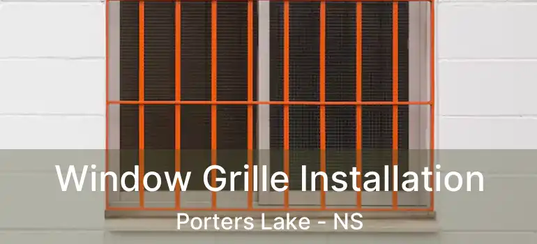  Window Grille Installation Porters Lake - NS