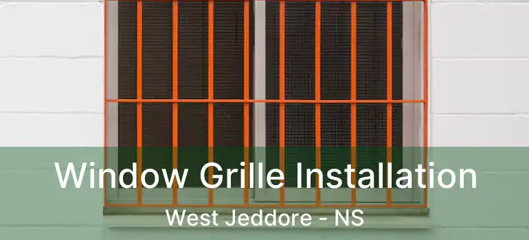  Window Grille Installation West Jeddore - NS