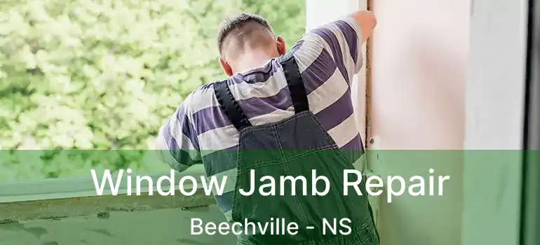  Window Jamb Repair Beechville - NS