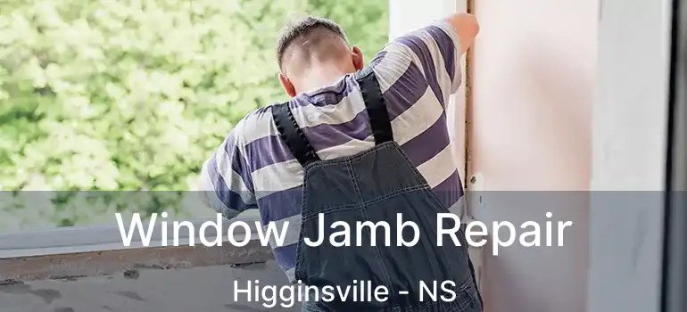  Window Jamb Repair Higginsville - NS