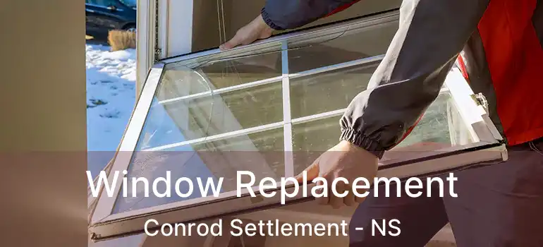  Window Replacement Conrod Settlement - NS