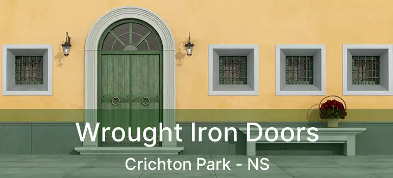  Wrought Iron Doors Crichton Park - NS