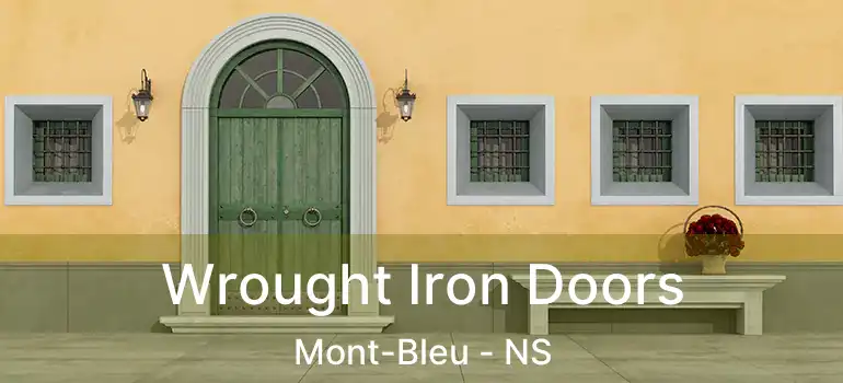  Wrought Iron Doors Mont-Bleu - NS